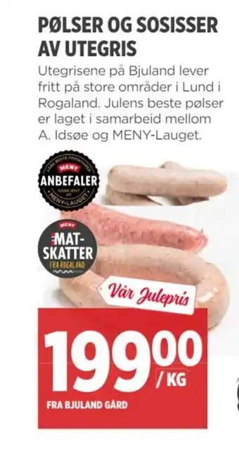 Meny PØLSER OG SOSISSER AV UTEGRIS tilbud