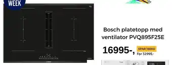Elkjøp Bosch platetopp med ventilator PVQ895F25E tilbud