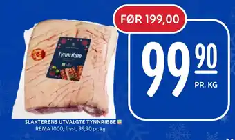Rema 1000 Slakterens utvalgte tynnribbe tilbud