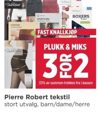 Meny Pierre Robert tekstil stort utvalg, barn/dame/herre tilbud