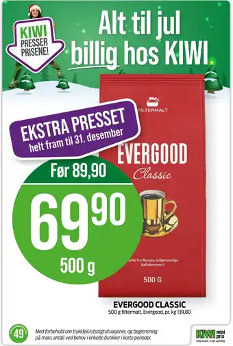 Kiwi Evergood classic tilbud