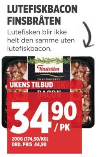Meny LUTEFISKBACON FINSBRÅTEN tilbud