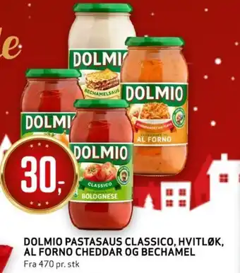 Bunnpris DOLMIO PASTASAUS CLASSICO, HVITLØK, AL FORNO CHEDDAR OG BECHAMEL tilbud
