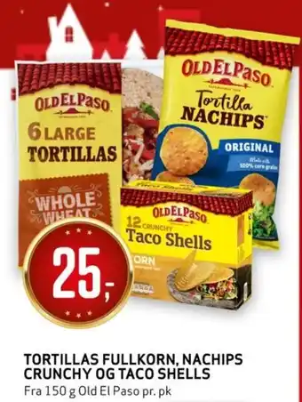 Bunnpris TORTILLAS FULLKORN, NACHIPS CRUNCHY OG TACO SHELLS tilbud