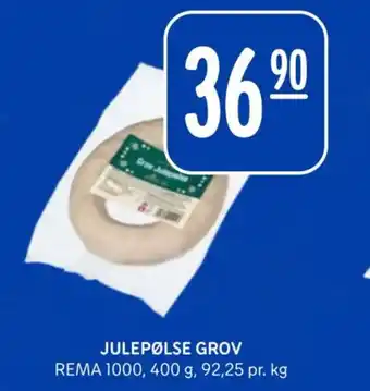 Rema 1000 JULEPØLSE GROV REMA 1000, 400 g, 92,25 pr. kg tilbud