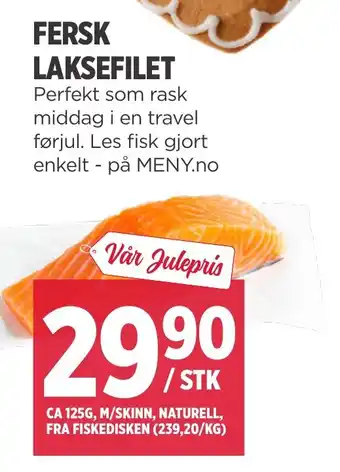 Meny FERSK LAKSEFILET tilbud
