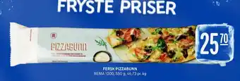 Rema 1000 FERSK PIZZABUNN tilbud