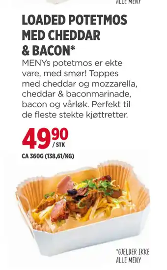 Meny LOADED POTETMOS MED CHEDDAR & BACON tilbud