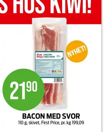 Kiwi First price baconskiver tilbud