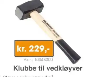 Hyttetorget Klubbe til vedkløyver tilbud