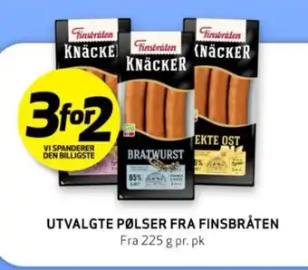 Bunnpris UTVALGTE PØLSER FRA FINSBRÅTEN tilbud