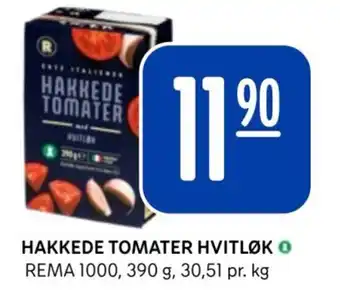 Rema 1000 HAKKEDE TOMATER HVITLØK tilbud