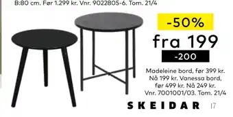 Skeidar Madeleine bord tilbud