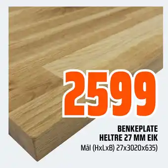 Obs Bygg BENKEPLATE HELTRE 27 MM EIK tilbud