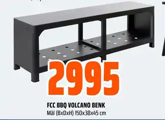 Obs Bygg FCC BBQ VOLCANO BENK tilbud
