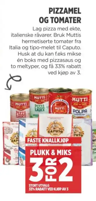 Meny PIZZAMEL OG TOMATER tilbud