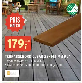 Montér TERRASSEBORD CLEAR 22x142 MM KL 1 tilbud