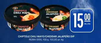 Rema 1000 CHIPTOLE CHILI MAYO/CHEDDAR JALAPEÑO DIP tilbud