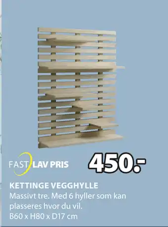 JYSK KETTINGE VEGGHYLLE tilbud