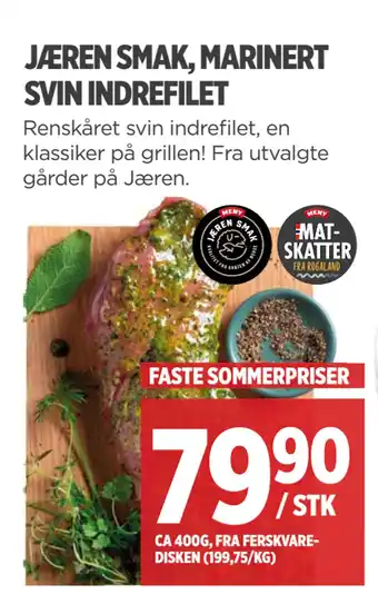 Meny JÆREN SMAK, MARINERT SVIN INDREFILET tilbud