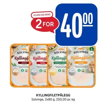 Rema 1000 KYLLINGFILETPÅLEGG Solvinge tilbud