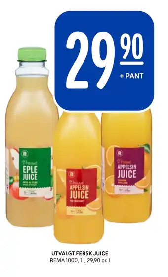 Rema 1000 UTVALGT FERSK JUICE tilbud