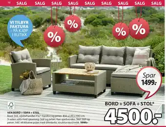 JYSK VEN BORD + SOFA + STOL tilbud
