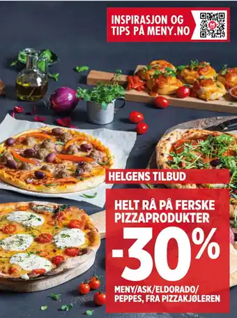 Meny HELT RÅ PÅ FERSKE PIZZAPRODUKTER tilbud