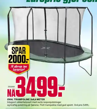 Europris OVAL TRAMPOLINE 3x4,6 METER tilbud
