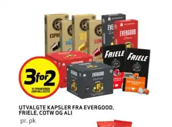 Bunnpris UTVALGTE KAPSLER FRA EVERGOOD, FRIELE, COTW OG ALI tilbud