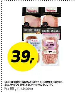 Bunnpris SKINKE HONNINGMARINERT, GOURMET SKINKE, SALAME OG SPEKESKINKE PROSCIUTTO tilbud