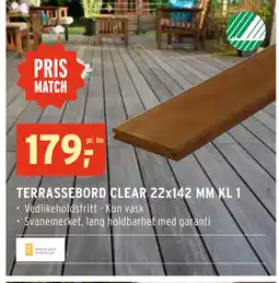 Montér TERRASSEBORD CLEAR 22x142 MM KL 1 tilbud
