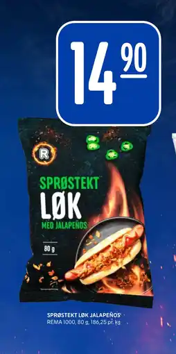 Rema 1000 SPRØSTEKT LØK JALAPEÑOS tilbud