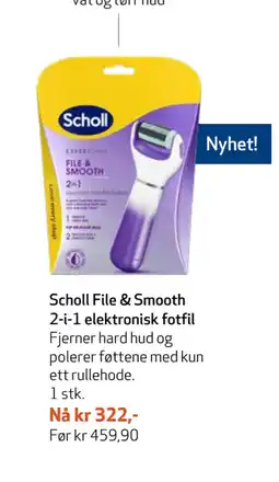 Apotek 1 Scholl File & Smooth 2-i-1 elektronisk fotfil tilbud