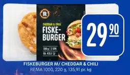 Rema 1000 FISKEBURGER M/ CHEDDAR & CHILI tilbud