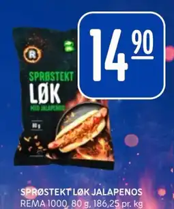 Rema 1000 SPRØSTEKT LØK JALAPENOS tilbud