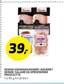 Bunnpris SKINKE HONNINGMARINERT, GOURMET SKINKE, SALAME OG SPEKESKINKE PROSCIUTTO tilbud