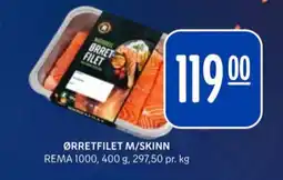 Rema 1000 Rema 1000 ørretfilet tilbud