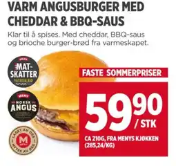 Meny VARM ANGUSBURGER MED CHEDDAR & BBQ-SAUS tilbud