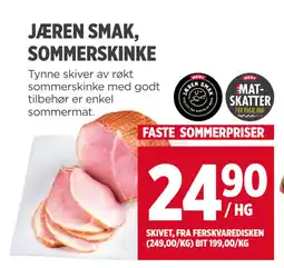 Meny JÆREN SMAK, SOMMERSKINKE tilbud