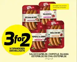 Bunnpris SALSICCIAPØLSE, CHIPOTLE, SILIANA OSTEPØLSE OG CHILI OSTÉPØLSE tilbud