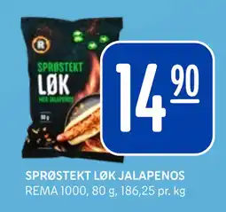 Rema 1000 SPRØSTEKT LØK JALAPENOS tilbud