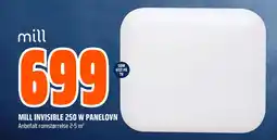 Obs Bygg MILL INVISIBLE 250 W PANELOVN tilbud