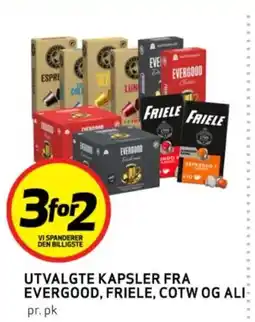 Bunnpris UTVALGTE KAPSLER FRA EVERGOOD, FRIELE, COTW OG ALI tilbud