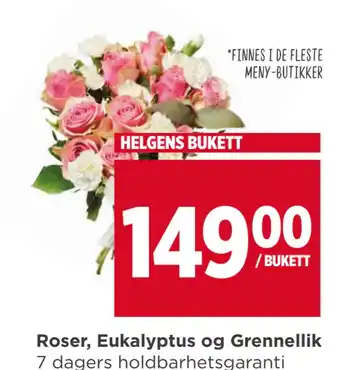 Meny Roser, Eukalyptus og Grennellik tilbud