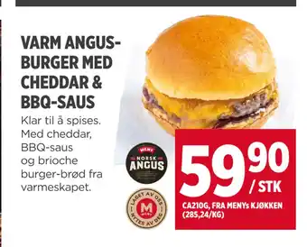 Meny VARM ANGUSBURGER MED CHEDDAR & BBQ-SAUS tilbud