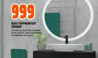 Obs Bygg Duxa toppmontert servant tilbud