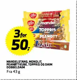 Bunnpris MANDELSTANG, MONOLIT, PEANØTTKUBE, TOPPRIS OG DAIM DOBBELDAIM tilbud