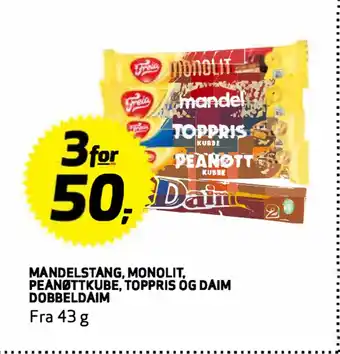 Bunnpris MANDELSTANG, MONOLIT, PEANØTTKUBE, TOPPRIS OG DAIM DOBBELDAIM tilbud