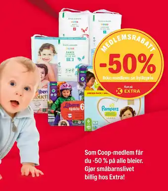 Coop Extra Som Coop-Medlem Far Du-50% Pa Alle Bleier. Gjor Smabarnslivet tilbud